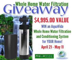 Win a, AquaVida Whole Home Water Filtration System! ($4,995 Value!!!)